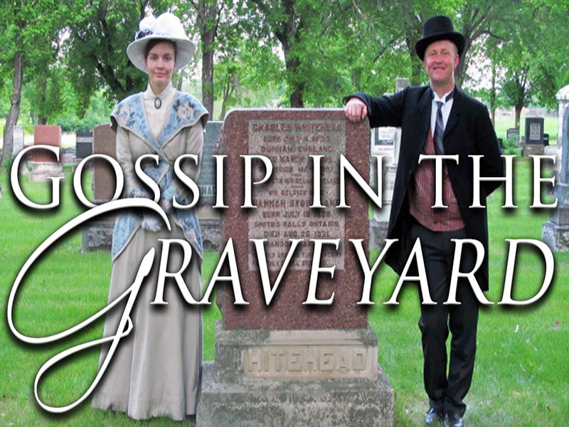 Gossip in the Graveyard, Brandon, MB