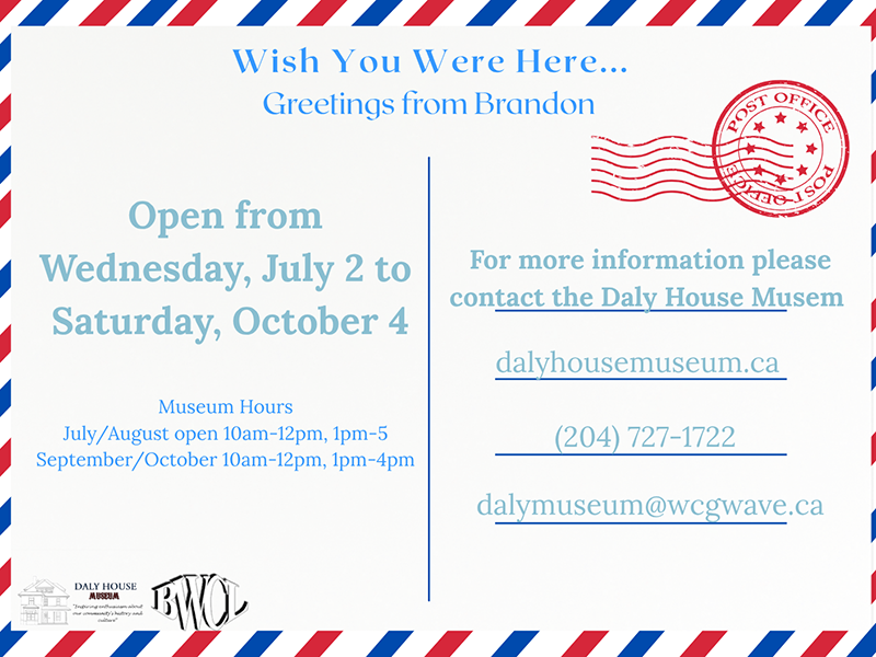 Wish-you-were-here-Daly-House-Museum-Brandon-MB